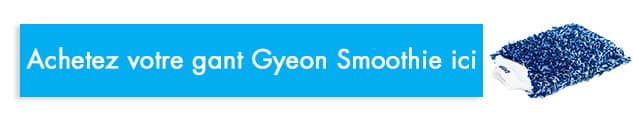 acheter gant lavage gyeon smoothie