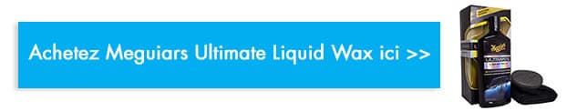 acheter Meguiars Ultimate Liquid Wax