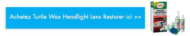 acheter Turtle Wax Headlight Lens Restorer phare