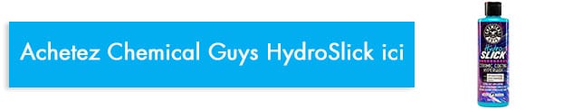 acheter chemical guys hydroslick