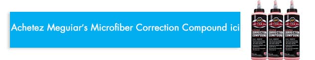 acheter meguiars microfiber correction compound