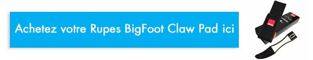 acheter rupes bigfoot claw pad