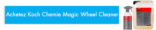acheter koch chemie magic wheel cleaner pas cher