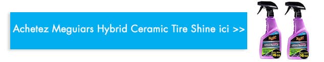 acheter Meguiars Hybrid Ceramic Tire Shine
