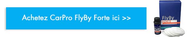 acheter CarPro FlyBy Forte vitre
