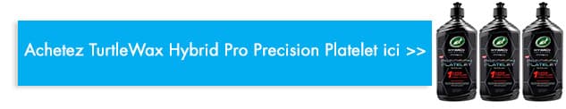 acheter TurtleWax Hybrid Pro Precision Platelet