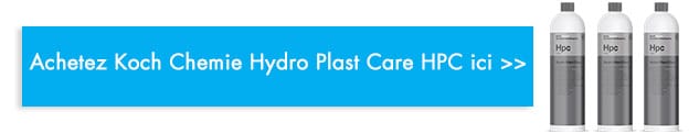 acheter koch chemie hpc hydro plast care