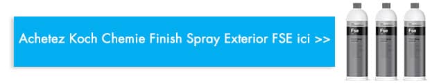 acheter Koch Chemie Finish Spray Exterior FSE