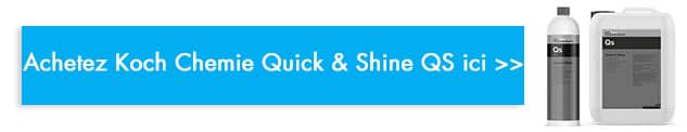 acheter koch chemie quick & shine QS voiture